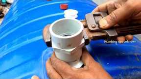 750 Litter water tank fitting | plumbing tips | plumbing tips unknown
