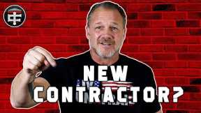 ADVICE FOR NEW CONTRACTORS: 5 Tips for Contractors Just Starting Out