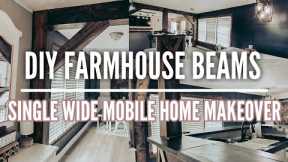 DIY FARMHOUSE BEAMS | modern farmhouse singlewide mobile home makeover | DINING ROOM REMODEL 🔨