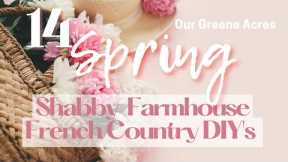 14 SPRING DIY SHABBY FARMHOUSE FRENCH COUNTRY PROJECTS