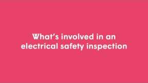 What's involved in an electrical safety inspection