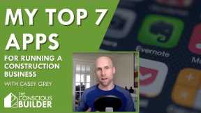 My Top 7 Apps For Running A Construction Business