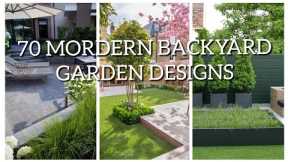 70 MORDERN BACKYARD GARDEN DESIGN AND LANDSCAPING IDEAS