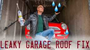 Leaky Lock up Roof Repair  (This is meant to be funny)