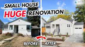 Small House Huge Renovation Before & After