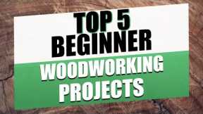 Top 5 Beginner Woodworking Projects You Can Make Today!
