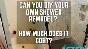 How Much Does it Cost to Remodel Your Own Shower? | DIY Shower Remodel