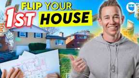 Flipping Houses in 2024: What to Do BEFORE You Buy a Fix and Flip