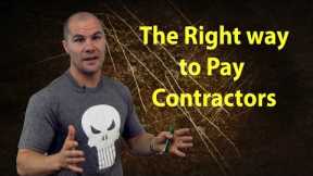 The Right Way to Pay Contractors When Flipping Houses
