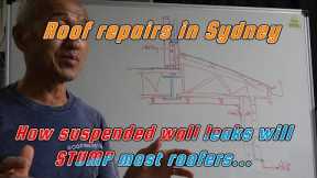 Roof repairs   How suspended wall leaks stump most roofers