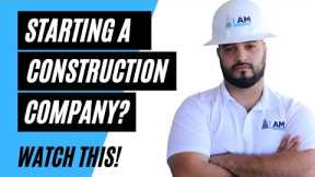 Starting a Successful Construction Company in 2024