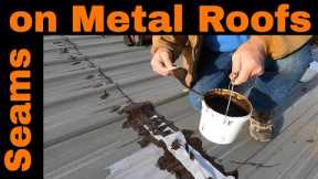 Metal Roof Seam leaks - This will blow your mind when you see why it leaks - Turbo Poly Seal - DIY