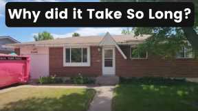 What Took us so Long to Start Working on this House Flip?