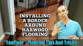 how to install a border with prefinished hardwood  (part 1.)