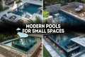 125+ Modern Small Pool Ideas for 2025 