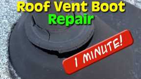 How to Repair a Damaged Roof Vent Boot - 1 Minute Permanent Fix