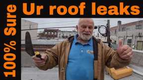 100% Guaranteed you have this leak on your roof