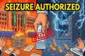 They Just Authorized The SEIZURE |