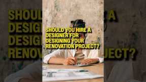 Should You Hire A Designer For Your Renovation Project? Tampa General Contractor Answers!